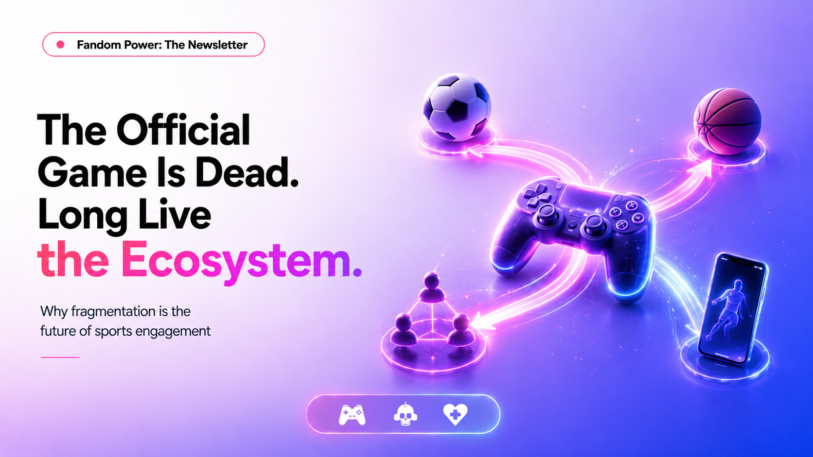 Fandom Insights - The official game is dead, long live the ecosystem